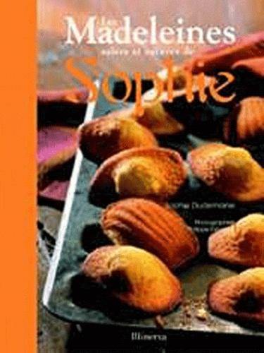 Les Madeleines salées et sucrées de Sophie