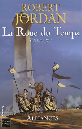 La Roue du Temps Tome 16 : Alliances