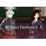 Kinguin My Inner Darkness Is A Hot Anime Girl! Steam CD Key