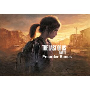 Kinguin The Last of Us Part 1 - Preorder Bonus