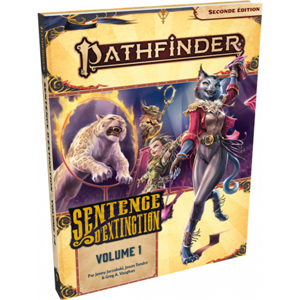 Pathfinder 2de édition - Sentence d'extinction, vol.1