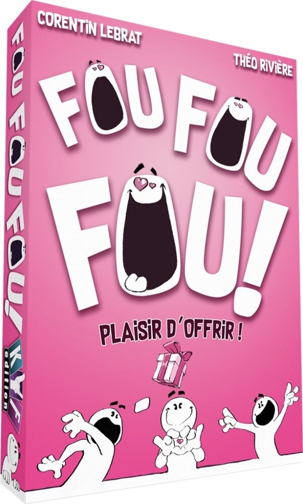 Fou Fou Fou ! Plaisir D'Offrir