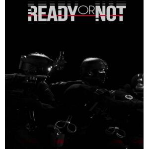 Ready or Not PC - Publicité