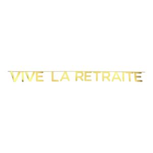 Banderole Vive la Retraite Blanc & Or