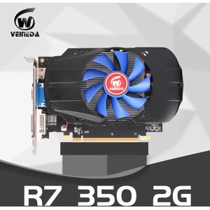 VEINEDA VEINIDA Vidéo Carte GPU R7 350 2 go Cartes Graphique écran Cartes Jeux De Bureau Pour AMD Radeon R7