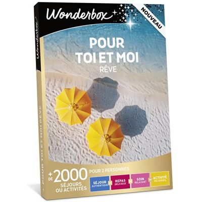 Coffret cadeau Wonderbox Pour toi et moi Rêve - Publicité Coffret cadeau Wonderbox Pour toi et moi Rêve - Publicité