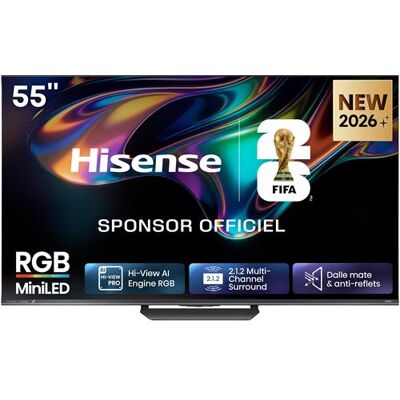 TV Hisense RGB Mini LED 4K 55UR8S 139 cm 2026 Noir - Publicité TV Hisense RGB Mini LED 4K 55UR8S 139 cm 2026 Noir - Publicité