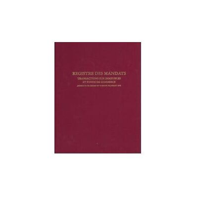 ELVE Registre 'Mandat Transaction Immobilière', 200 pages - Publicité ELVE Registre 'Mandat Transaction Immobilière', 200 pages - Publicité