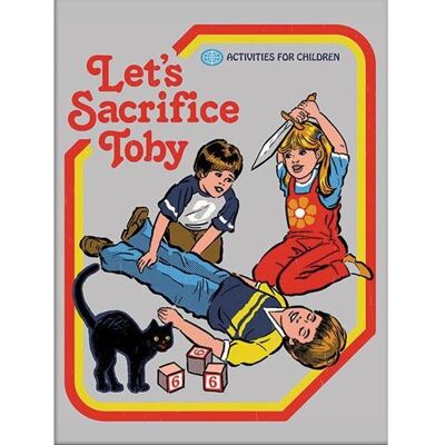 Grindstore Steven Rhodes - Let's Sacrifice Toby - 30x40cm - Affiche Poster Noir - Publicité Grindstore Steven Rhodes - Let's Sacrifice Toby - 30x40cm - Affiche Poster Noir - Publicité