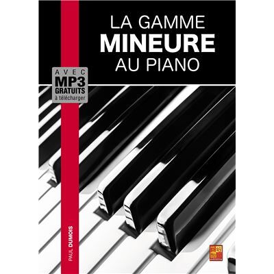 Play Music Publishing La gamme mineure au piano (1 Livre + Audios MP3) - Publicité Play Music Publishing La gamme mineure au piano (1 Livre + Audios MP3) - Publicité