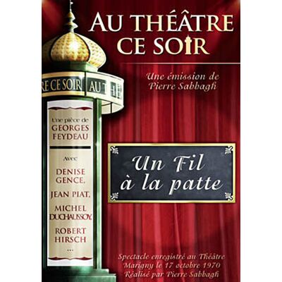 DPM Un fil à la patte - Collection Au théâtre ce soir - Publicité DPM Un fil à la patte - Collection Au théâtre ce soir - Publicité