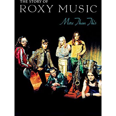 Eagle More than this - The Roxy Music story - Publicité Eagle More than this - The Roxy Music story - Publicité