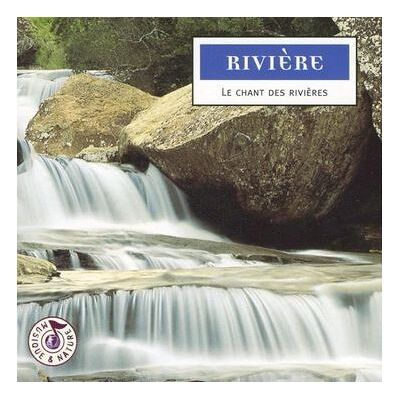 Rivière, le chant des rivières - Publicité Rivière, le chant des rivières - Publicité