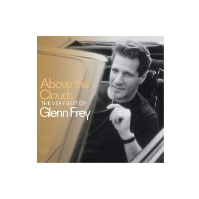 Barclay Above The Clouds The Very Best Of Glenn Frey Digipack - Publicité Barclay Above The Clouds The Very Best Of Glenn Frey Digipack - Publicité