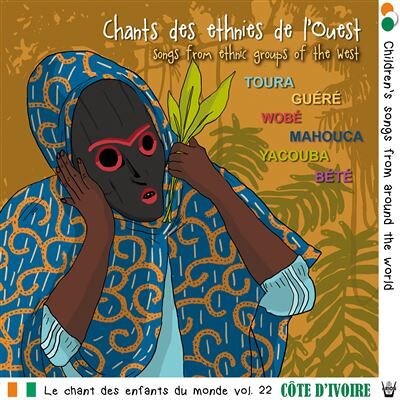 Le Chant des Enfants du Monde - Côte d'Ivoire Volume 22 - Publicité Le Chant des Enfants du Monde - Côte d'Ivoire Volume 22 - Publicité