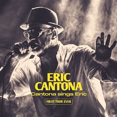 Cantona Sings Eric - First Tour Ever - Publicité Cantona Sings Eric - First Tour Ever - Publicité
