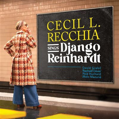 Cecil L. Recchia Sings Django Reinhardt - Publicité Cecil L. Recchia Sings Django Reinhardt - Publicité