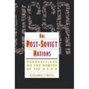 Columbia Univ Pr The Post-Soviet Nations - Publicité