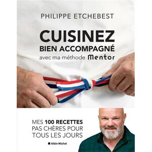 Albin Michel Cuisinez bien accompagné avec ma méthode Mentor (édition 2021) - Publicité