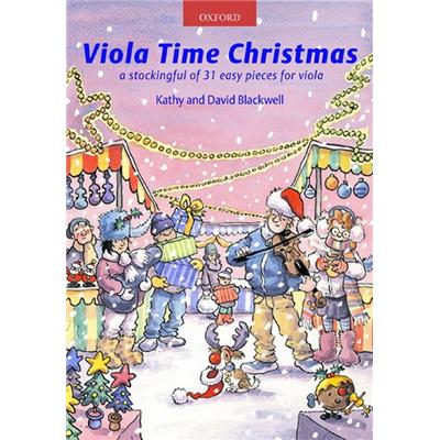 Oxford Blackwell K/D - Viola Time Christmas +Cd - Alto - Publicité Oxford Blackwell K/D - Viola Time Christmas +Cd - Alto - Publicité