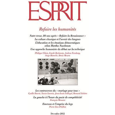 Esprit - Refaire les humanités Déczmbrz 2012 - Collectif - Esprit - broché - Revue - Publicité Esprit - Refaire les humanités Déczmbrz 2012 - Collectif - Esprit - broché - Revue - Publicité