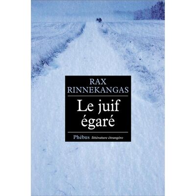 Le juif egare - Rax Rinnekangas - Phebus - broché - Roman - Publicité Le juif egare - Rax Rinnekangas - Phebus - broché - Roman - Publicité