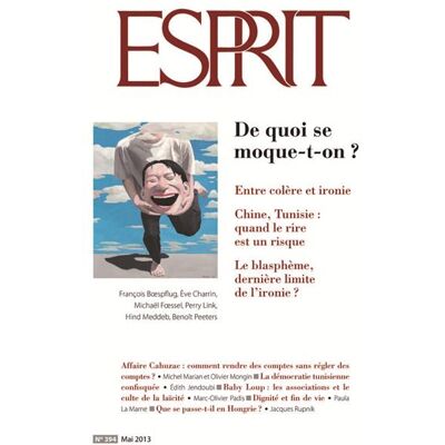 Esprit - De quoi se moque-t-on ? Mai 2013 - Collectif - Esprit - broché - Revue - Publicité Esprit - De quoi se moque-t-on ? Mai 2013 - Collectif - Esprit - broché - Revue - Publicité