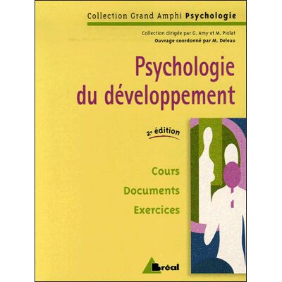 Psychologie du développement - Gilles - Bréal - broché - Essai - Publicité Psychologie du développement - Gilles - Bréal - broché - Essai - Publicité