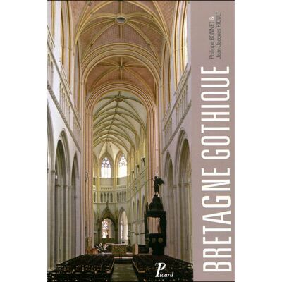 Bretagne gothique - Collectif - Picard - relié - Beau livre - Publicité Bretagne gothique - Collectif - Picard - relié - Beau livre - Publicité