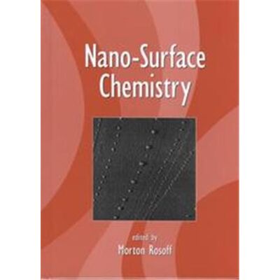 Marcel Dekker Inc Nano-Surface Chemistry - Publicité Marcel Dekker Inc Nano-Surface Chemistry - Publicité