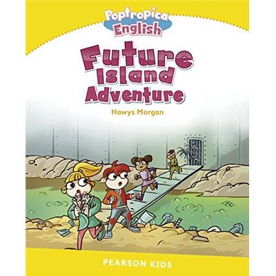 Pearson Poptropica English Future Island Adventure - Level 6 - Publicité Pearson Poptropica English Future Island Adventure - Level 6 - Publicité