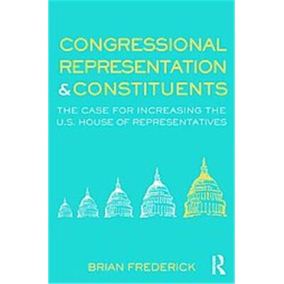 Routledge Congressional Representation & Constituents, Controversies in Electoral Democracy and Representation - Publicité Routledge Congressional Representation & Constituents, Controversies in Electoral Democracy and Representation - Publicité