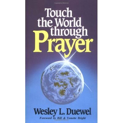 Touch the World Through Prayer - Publicité Touch the World Through Prayer - Publicité