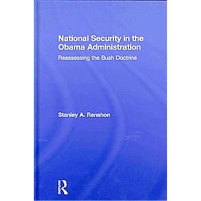 Routledge National Security in the Obama Administration - Publicité Routledge National Security in the Obama Administration - Publicité