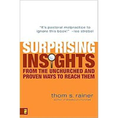 Zondervan Surprising Insights from the Unchurched and Proven Ways to Reach Them - Publicité Zondervan Surprising Insights from the Unchurched and Proven Ways to Reach Them - Publicité
