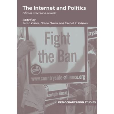 Routledge The Internet and Politics - Publicité Routledge The Internet and Politics - Publicité