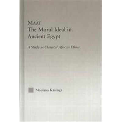 Routledge Maat, the Moral Ideal in Ancient Egypt, Africanstudies-History, Politics, Economics and Culture - Publicité Routledge Maat, the Moral Ideal in Ancient Egypt, Africanstudies-History, Politics, Economics and Culture - Publicité