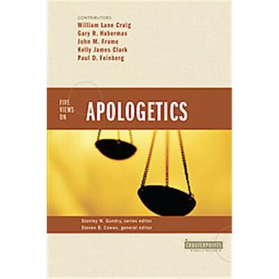Zondervan Five Views on Apologetics, Counterpoints: Exploring Theology - Publicité Zondervan Five Views on Apologetics, Counterpoints: Exploring Theology - Publicité