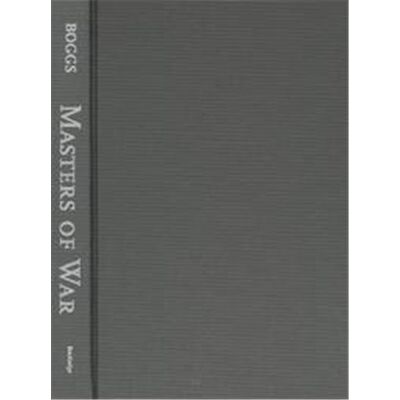 Routledge Masters of War, New Politicalscience Reader - Publicité Routledge Masters of War, New Politicalscience Reader - Publicité