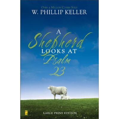 Zondervan A Shepherd Looks at Psalm 23 - Publicité Zondervan A Shepherd Looks at Psalm 23 - Publicité