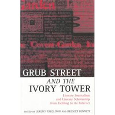 Oxford Univ Pr Grub Street and the Ivory Tower - Publicité Oxford Univ Pr Grub Street and the Ivory Tower - Publicité