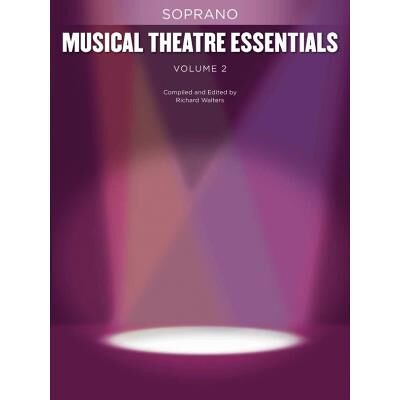 Partitions variété, pop, rock... HAL LEONARD MUSICAL THEATRE ESSENTIALS - SOPRANO - VOLUME 2 - SOPRANO Musique films - comédies musical - Publicité Partitions variété, pop, rock... HAL LEONARD MUSICAL THEATRE ESSENTIALS - SOPRANO - VOLUME 2 - SOPRANO Musique films - comédies musical - Publicité