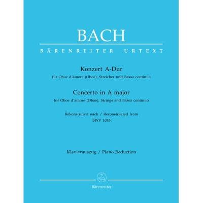 Partitions classique BARENREITER BACH J.S. - CONCERTO EN LA MAJEUR POUR HAUTBOIS D'AMOUR, CORDES ET BASSE CONTINUE BWV 1055 Hautbois - Publicité Partitions classique BARENREITER BACH J.S. - CONCERTO EN LA MAJEUR POUR HAUTBOIS D'AMOUR, CORDES ET BASSE CONTINUE BWV 1055 Hautbois - Publicité