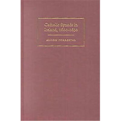 Four Courts Pr Ltd Catholic Synods in Ireland, 1600-1690 - Publicité Four Courts Pr Ltd Catholic Synods in Ireland, 1600-1690 - Publicité