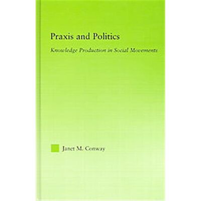 Routledge Praxis And Politics, New Approaches in Sociology: - Publicité Routledge Praxis And Politics, New Approaches in Sociology: - Publicité