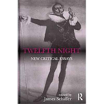 Routledge Twelfth Night, Shakespeare Criticism Standing Order Series - Publicité Routledge Twelfth Night, Shakespeare Criticism Standing Order Series - Publicité