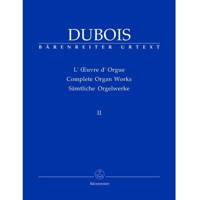 Partitions classique BARENREITER DUBOIS THEODORE - SAMTLICHE ORGELWERKE, BAND II - ORGUE Orgue - Publicité Partitions classique BARENREITER DUBOIS THEODORE - SAMTLICHE ORGELWERKE, BAND II - ORGUE Orgue - Publicité