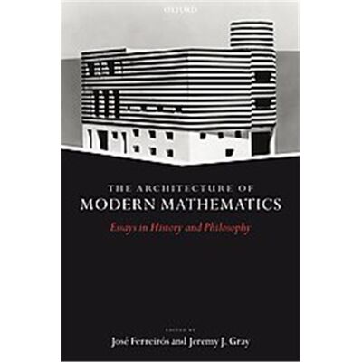 Oxford Univ Pr The Architecture of Modern Maths - Publicité Oxford Univ Pr The Architecture of Modern Maths - Publicité