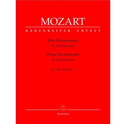 Partitions classique BARENREITER MOZART W.A. - 3 DIVERTIMENTI FOR STRING QUARTET KV 136-138 (125A-C) - 2 VIOLONS, ALTO, VIOLONCELLE Ensemble à cordes - Publicité Partitions classique BARENREITER MOZART W.A. - 3 DIVERTIMENTI FOR STRING QUARTET KV 136-138 (125A-C) - 2 VIOLONS, ALTO, VIOLONCELLE Ensemble à cordes - Publicité