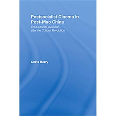 Routledge Postsocialist Cinema in Post-mao China, East Asia: History, Politics, Sociology and Culture - Publicité Routledge Postsocialist Cinema in Post-mao China, East Asia: History, Politics, Sociology and Culture - Publicité
